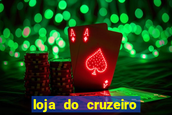 loja do cruzeiro no itau power shopping